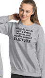 Strong Woman Elect Light Sweatshirts
