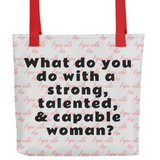 Strong Woman & Allover Agree With Her Tote Bags-Lt. Grey
