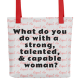 Strong Woman & Allover Respect Her Tote Bag-Lt. Grey