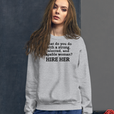 Strong Woman Hire Light Sweatshirts