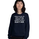 Strong Woman Elect Dark Sweatshirts