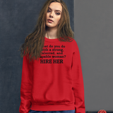 Strong Woman Hire Light Sweatshirts