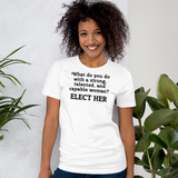 Strong Woman Elect Light T-Shirts