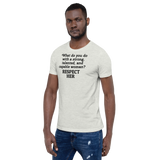Strong Woman Respect Light T-Shirts