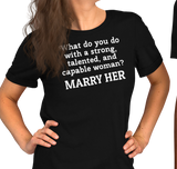 Strong Woman Marry Dark T-Shirts