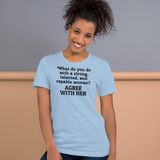 Strong Woman Agree T-Shirts - Light