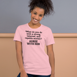 Strong Woman Agree T-Shirts - Light