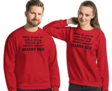 Strong Woman Marry Light Sweatshirts