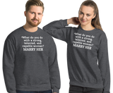 Strong Woman Marry Dark Sweatshirts