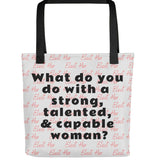Strong Woman & Allover Elect Her Tote Bag-Lt. Grey