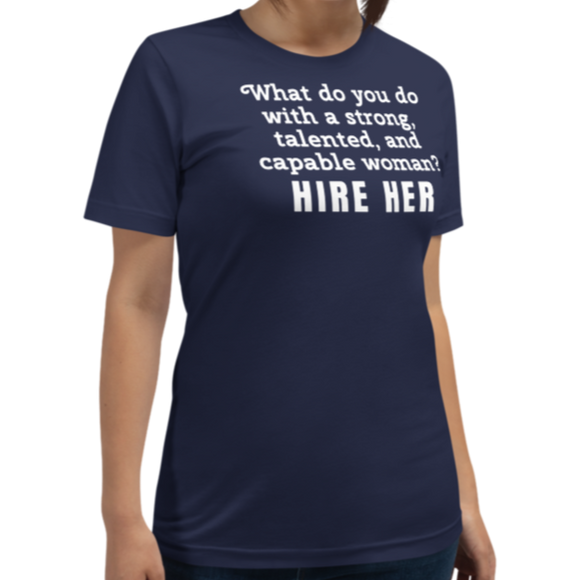Strong Woman HIre Dark T-Shirts
