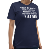 Strong Woman HIre Dark T-Shirts