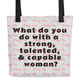 Strong Woman & Allover Marry Her Tote Bag-Lt. Grey