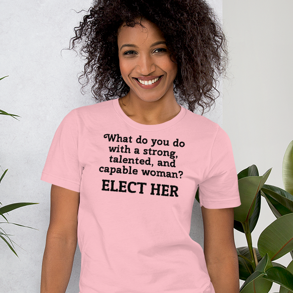 Strong Woman Elect Light T-Shirts