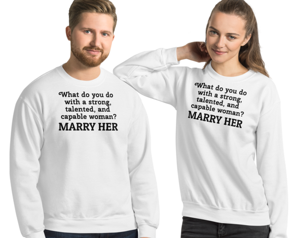 Strong Woman Marry Light Sweatshirts