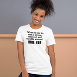 Strong Woman Hire Light T-Shirts
