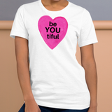 BeYOUtiful in Pink Heart T-Shirts - Light