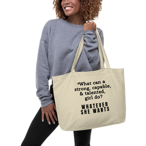 Strong Girl & Whatever She Wants X-Large Tote/Shopping Bag-Oyster