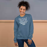 Strong Woman Respect Dark Sweatshirts