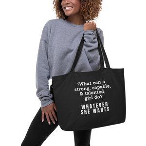 Strong Girl & Whatever She Wants X-Large Tote/Shopping Bag-Black