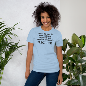 Strong Woman Elect Light T-Shirts