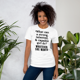 Strong Girl & Whatever She Wants Light T-Shirts