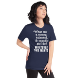 Strong Girl & Whatever She Wants Dark T-Shirts