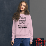 Strong Girl & Whatever She Wants Light Sweatshirts