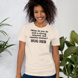 Strong Woman Hug Light T-Shirts