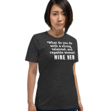 Strong Woman HIre Dark T-Shirts