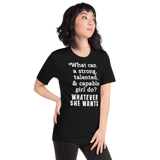 Strong Girl & Whatever She Wants Dark T-Shirts