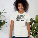Strong Woman Hug Light T-Shirts