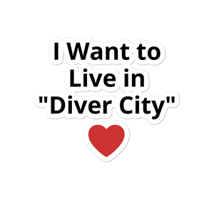 Live in "Diver City" w/ Red Heart Sticker-5.5x5.5