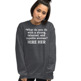 Strong Woman Hire Dark Sweatshirts