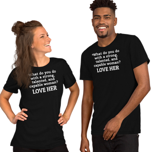 Strong Woman Love Dark T-Shirts