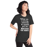 Strong Girl & Whatever She Wants Dark T-Shirts