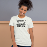 Strong Woman Hire Light T-Shirts