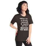 Strong Girl & Whatever She Wants Dark T-Shirts