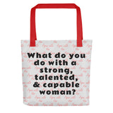 Strong Woman & Allover Agree With Her Tote Bags-Lt. Grey